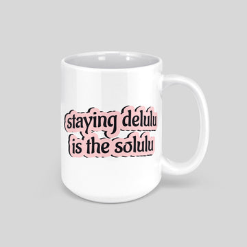 Delulu is the solulu